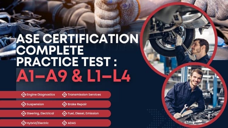 ASE Certification Complete Practice Test : A1–A9 & L1–L4