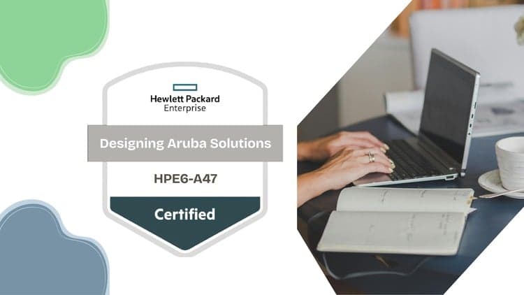 Designing Aruba Solutions Practice Tests