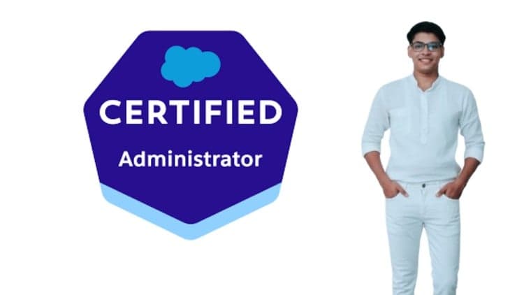 Salesforce Administrator: Basics to Advanced