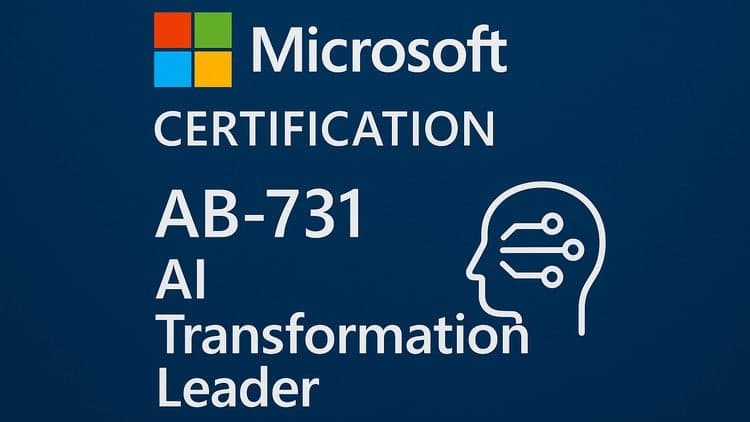 AB-731 Practice Tests | Microsoft AI Transformation Leader