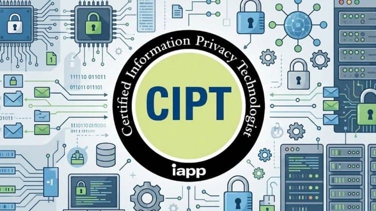 IAPP CIPT Exam Prep 2026: 550+ Privacy Technology Questions