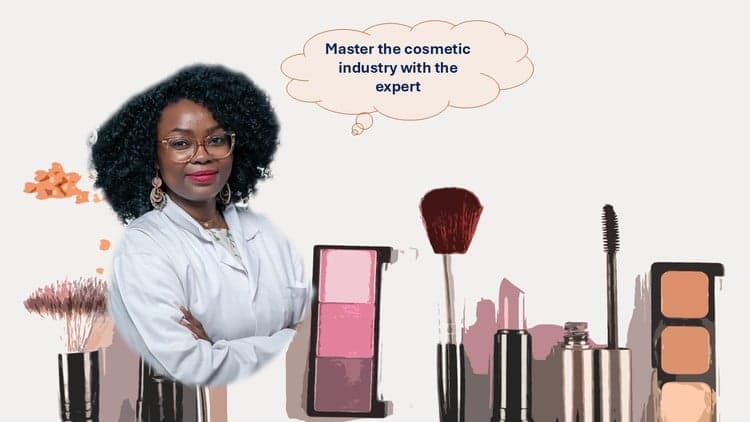 Introduction Course to Cosmetic  & Beauty Industry