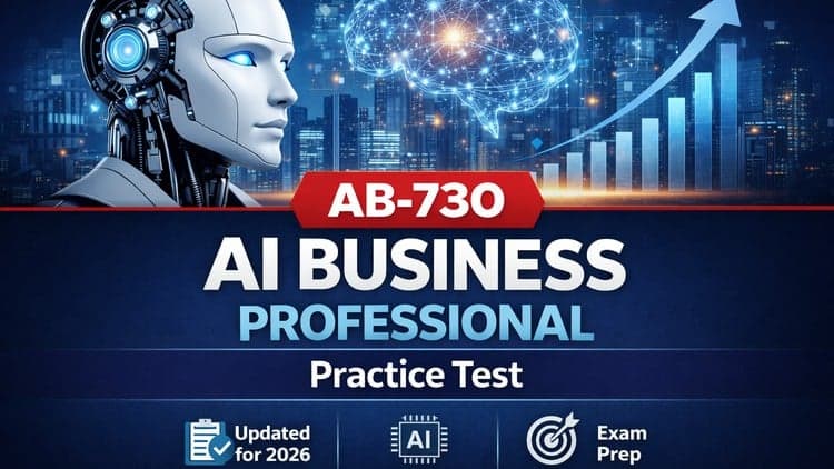 Microsoft AB-730: AI Business Professional - Practice Tests