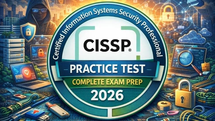 CISSP Practice Tests - Complete Exam Prep 2026