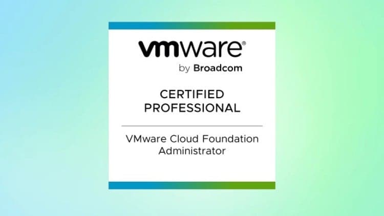 VMware Cloud Foundation 9.0 Administrator (2V0-17.25) Exams