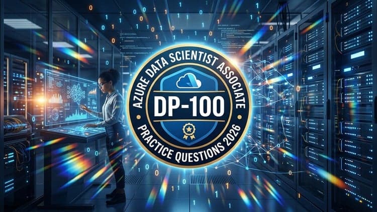 DP-100 Azure Data Scientist Associate Practice Tests 2026
